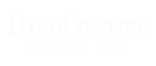 PornoGraffitti Official Site